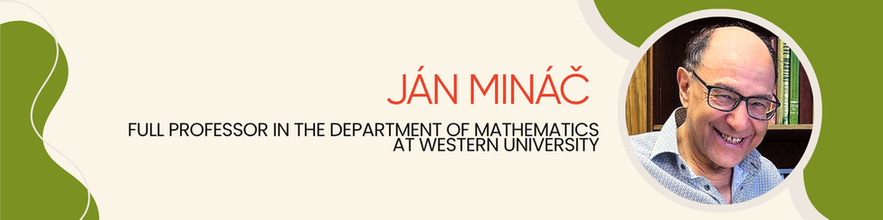 Jan Minac 2026 Fields Institute Fellow